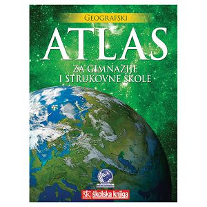 Atlas geografski za gimnazije i strukovne škole Školska Knjiga