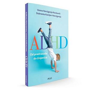 ADHD od predrasuda do činjenica - V.Hercigonja Novković/D.Kocijan Hercigonja