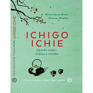 Ichigo Ichie - Hector Garcia (Kirai); Francesc Miralles