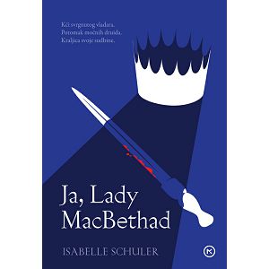 Ja, Lady MacBethad - Isabelle Schuler
