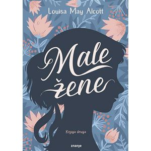 Male žene - knjiga druga,tvrdi uvez - Louisa May Alcott