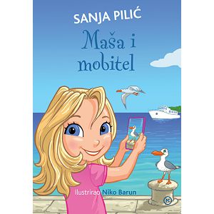 Maša i mobitel - Sanja Pilić