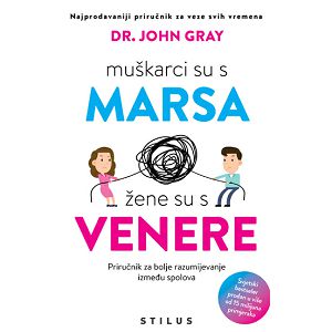 Muškarci su s Marsa, žene su s Venere - Dr. John Gray
