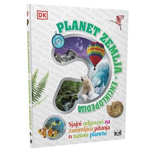 Planet Zemlja - Enciklopedija sjajni odg.na zanimljiva pit.o našem planetu 07397