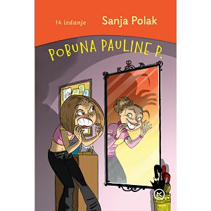 Pobuna Pauline P. 14.izdanje -  Sanja Polak