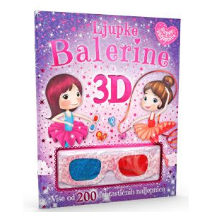 Slikovnica u 3D sa naočalama i naljepnicama - Ljupke balerine u 3D
