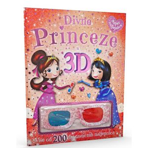 Slikovnica u 3D sa naočalama i naljepnicama - Divne princeze u 3D