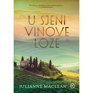 U sjeni vinove loze - Julianne MacLean